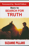 Dare to Search for Truth